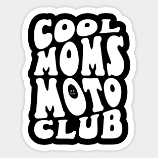 Cool Moms Moto Club Sticker